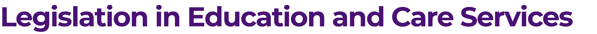 Legislation in Education and Care Services
