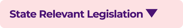 State Relevant Legislation ￼