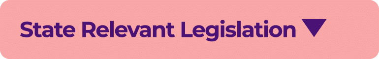 State Relevant Legislation ￼